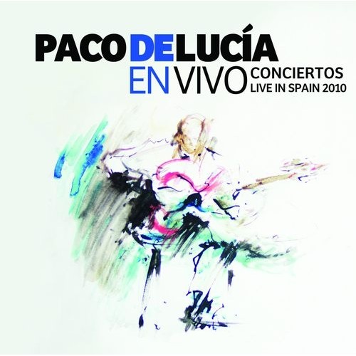 Paco de Lucia - EN VIVO CONCIERTOS-LIVE IN SPAIN 2010[2CD]