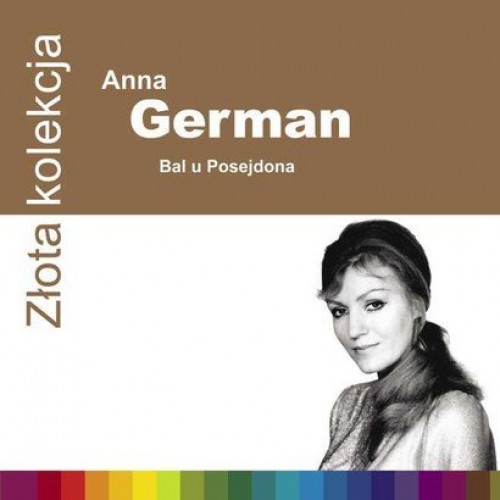 Anna German - Złota Kolekcja: Bal u Posejdona [CD]
