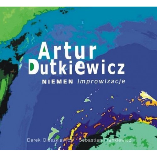 Artur Dutkiewicz - NIEMEN IMPROWIZACJE 