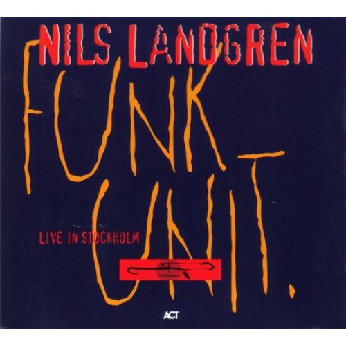 Nils Landgren Funk Unit - Live In Stockholm [CD]