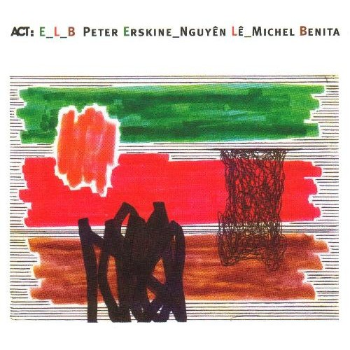 Peter Erskine_Nguyen Le_Michel Benita - E_L_B [CD]