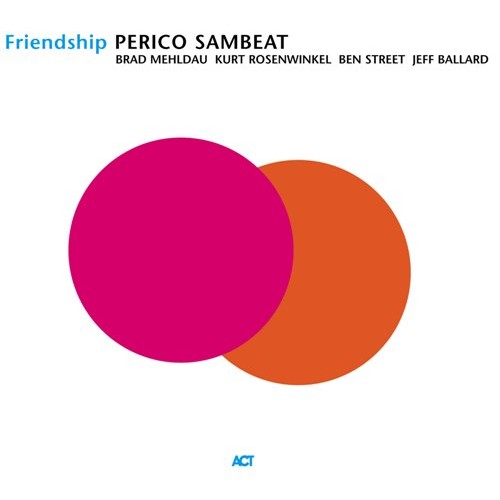 Perico Sambeat - Friendship [CD]