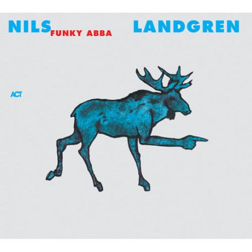Nils Landgren Funk Unit - Funky ABBA [CD]