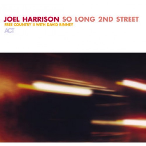 Joel Harrison - So Long 2nd Street [CD]