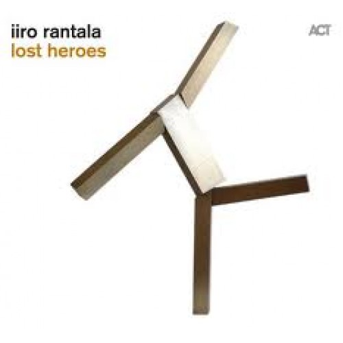 Iiro Rantala - Lost Heroes [CD]