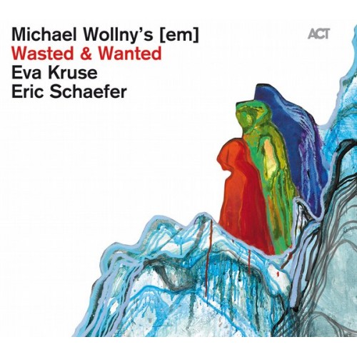 Michael Wollny's [em] - Wasted & Wanted [CD]