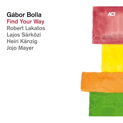 Gabor Bolla - Find Your Way [CD]