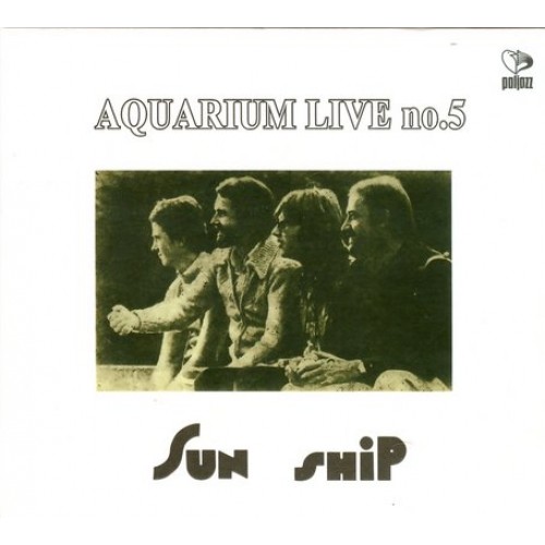 Sun Ship - Aquarium Live No.5 [CD]
