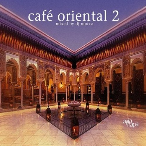 CAFE ORIENTAL 2 - Various Artists [2CD]