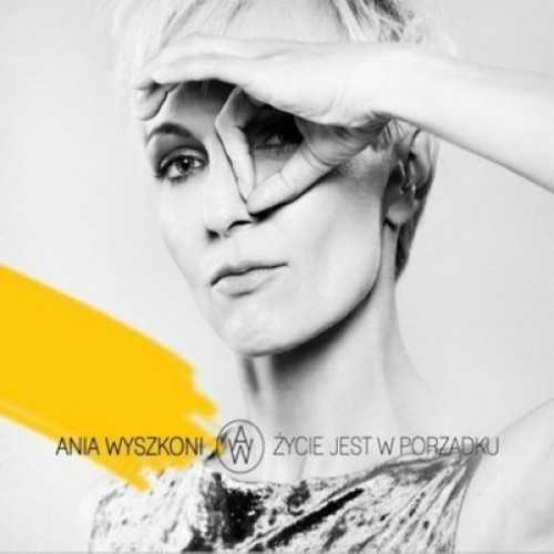 Ania Wyszkoni - Życie jest w porządku (Platynowa Edycja) [CD]