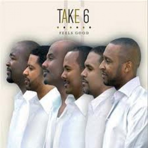 Take 6 - Feels Good [CD]