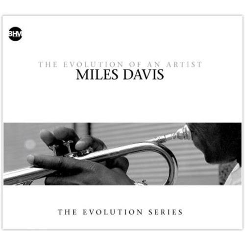 Miles Davis - THE EVOLUTION OF AN ARTIST (2CD)