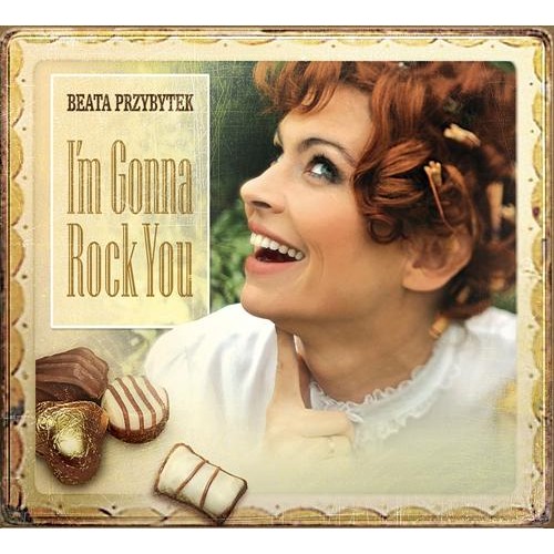 Beata Przybytek - I'm Gonna Rock You [CD]