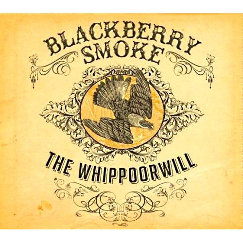 Blackberry Smoke - THE WHIPPOORWILL