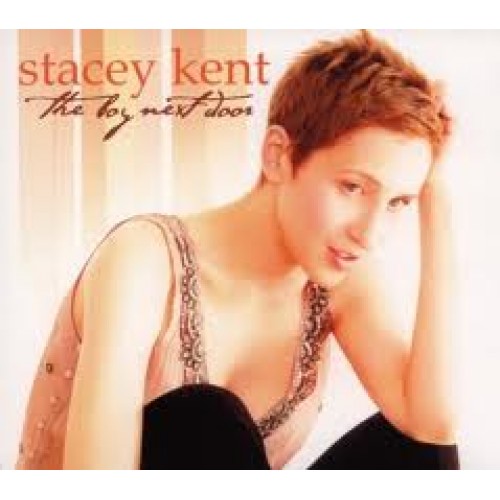 Stacey Kent - THE BOY NEXT DOOR [SPECIAL EDITION]