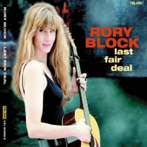 Rory Block - Last Fair Deal [CD]