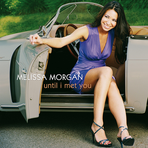 Melissa Morgan - Until I Met You [CD]