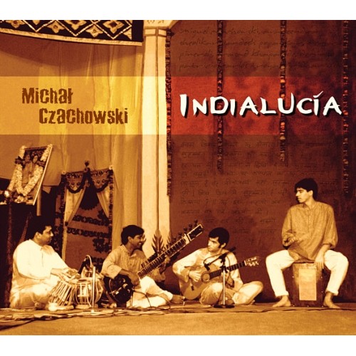 Michał Czachowski - Indialucia [CD]