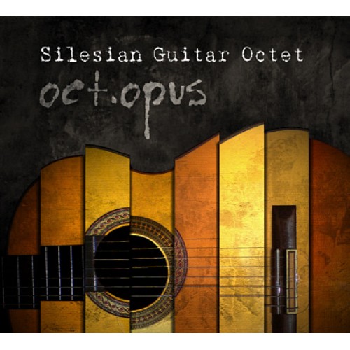 Silesian Guitar Octet - oct.opus [CD]