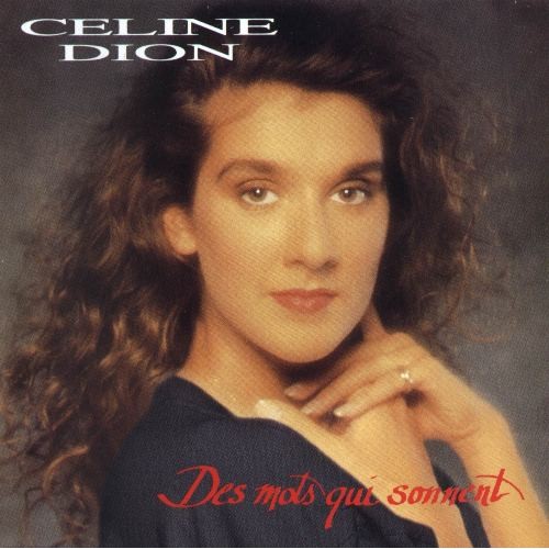 Celine Dion - DES MOTS QUI SONNENT