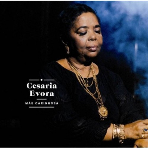 Cesaria Evora - MAE CARINHOSA [Deluxe Edition]