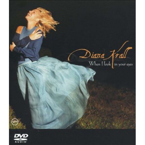 Diana Krall - WHEN I LOOK IN YOUR EYES (Surround Sound) [DVD]