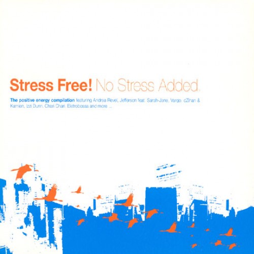 STRESS FREE! NO STRESS ADDED - Various Artists (digipack)