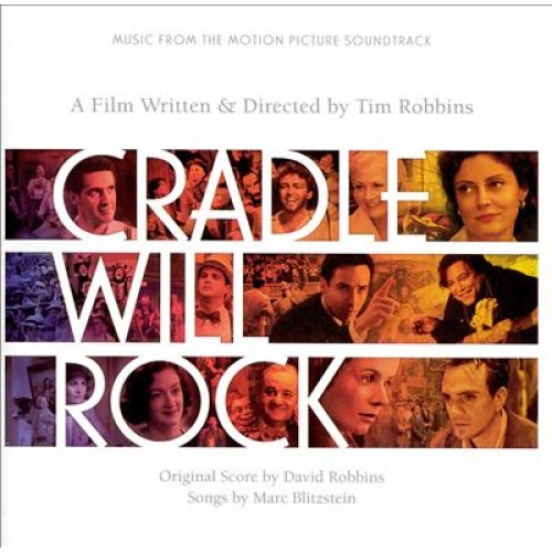 David Robbins/Marc Blitzstein - CRADLE WILL ROCK (soundtrack)