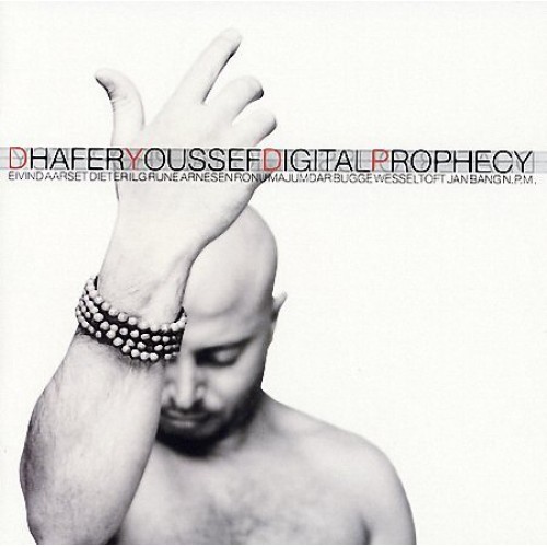 Dhafer Youssef - DIGITAL PROPHECY