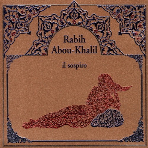 Rabih Abou-Khalil - Il Sospiro [CD]