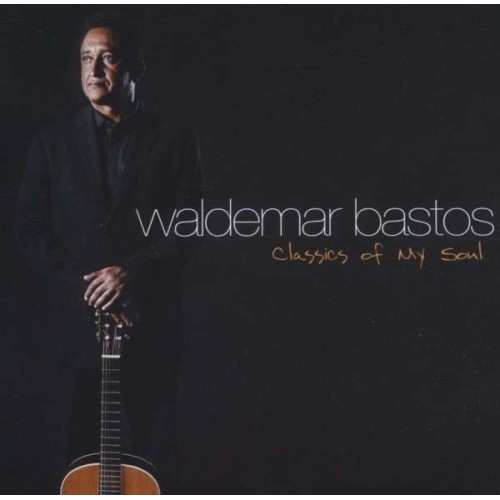 Waldemar Bastos - CLASSICS OF MY SOUL