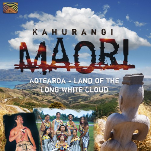 Kahurangi Maori - AOTEAROA-LAND OF THE LONG WHITE CLOUD