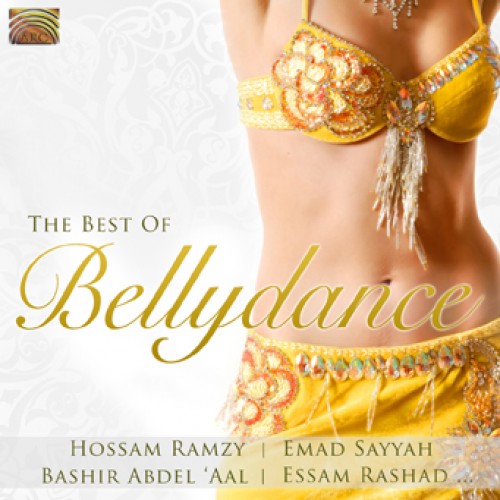 THE BEST OF BELLYDANCE - Various Artists