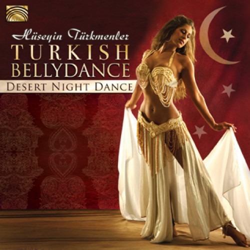Huseyin Turkmenler - DESERT NIGHT DANCE-TURKISH BELLYDANCE