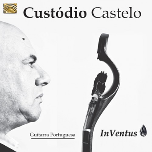 Custódio Castelo - INVENTUS-GUITARRA PORTUGUESA