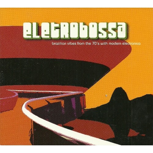 Eletrobossa - ELETROBOSSA + NIGHTS [2CD]