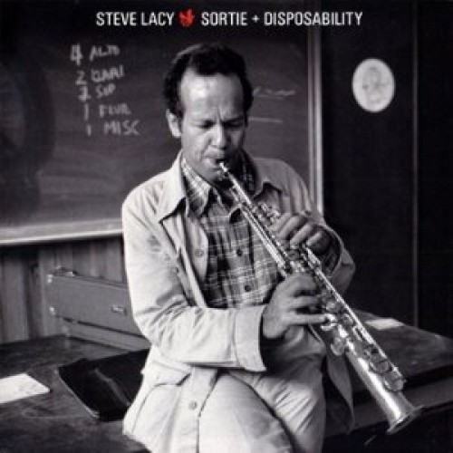 Steve Lacy - Sortie + Disposability (2 albums on 1 CD) [CD]