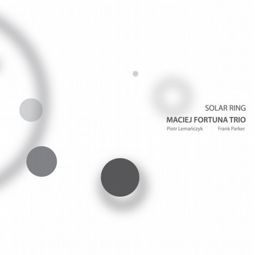 Maciej Fortuna Trio - Solar Ring [CD]