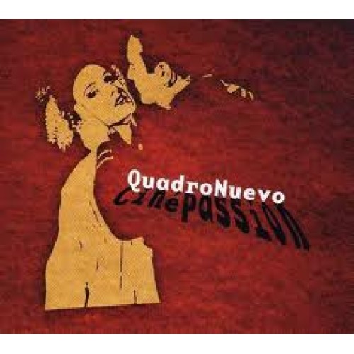 Quadro Nuevo - CinePassion (remastered version) [CD]