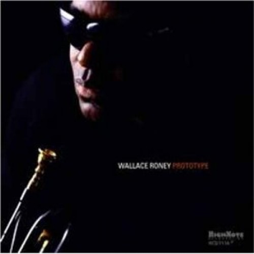 Wallace Roney - PROTOTYPE