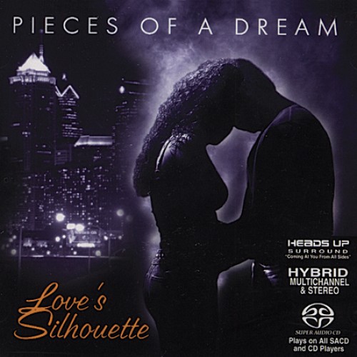 Pieces Of A Dream - LOVE'S SILHOUETTE [SACD]