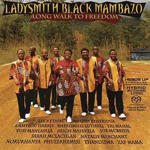 Ladysmith Black Mambazo - LONG WALK TO FREEDOM [SACD]