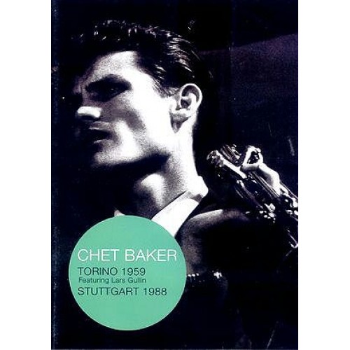 Chet Baker - TORINO 1959 / STUTTGART 1988 [DVD]