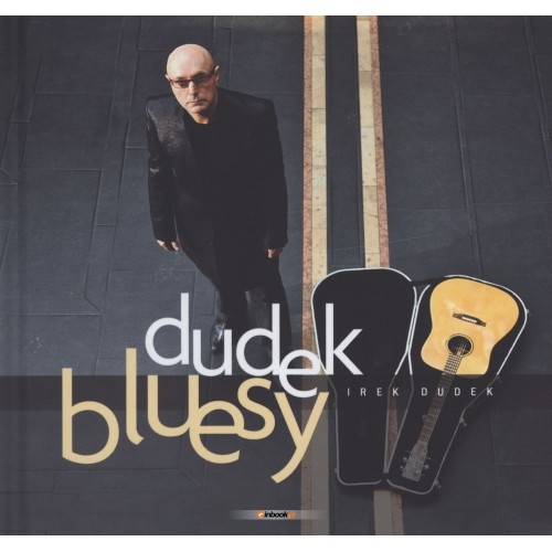 Irek Dudek - DUDEK BLUESY (Książka+CD)