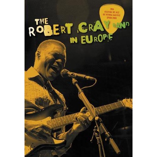 Robert Cray Band - IN EUROPE (DVD)