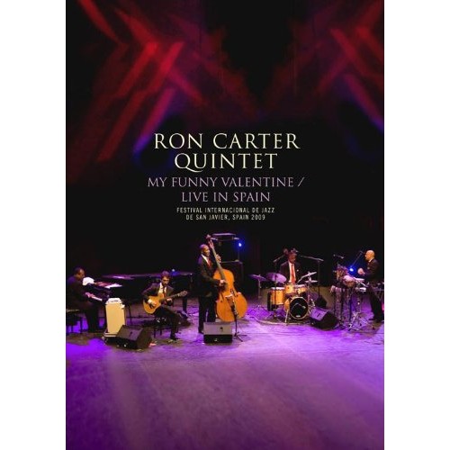 Ron Carter Quintet - MY FUNNY VALENTINE-LIVE IN SPAIN[DVD]