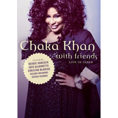 Chaka Khan with Friends - Live in Japan [DVD]