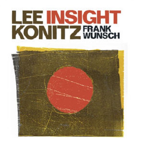 Lee Konitz/Frank Wunsch - INSIGHT