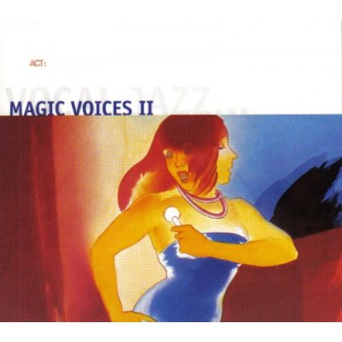 MAGIC VOICES II - Various Artists  [CD]