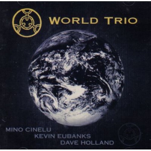 Cinelu, Eubanks, Holland - World Trio [CD]